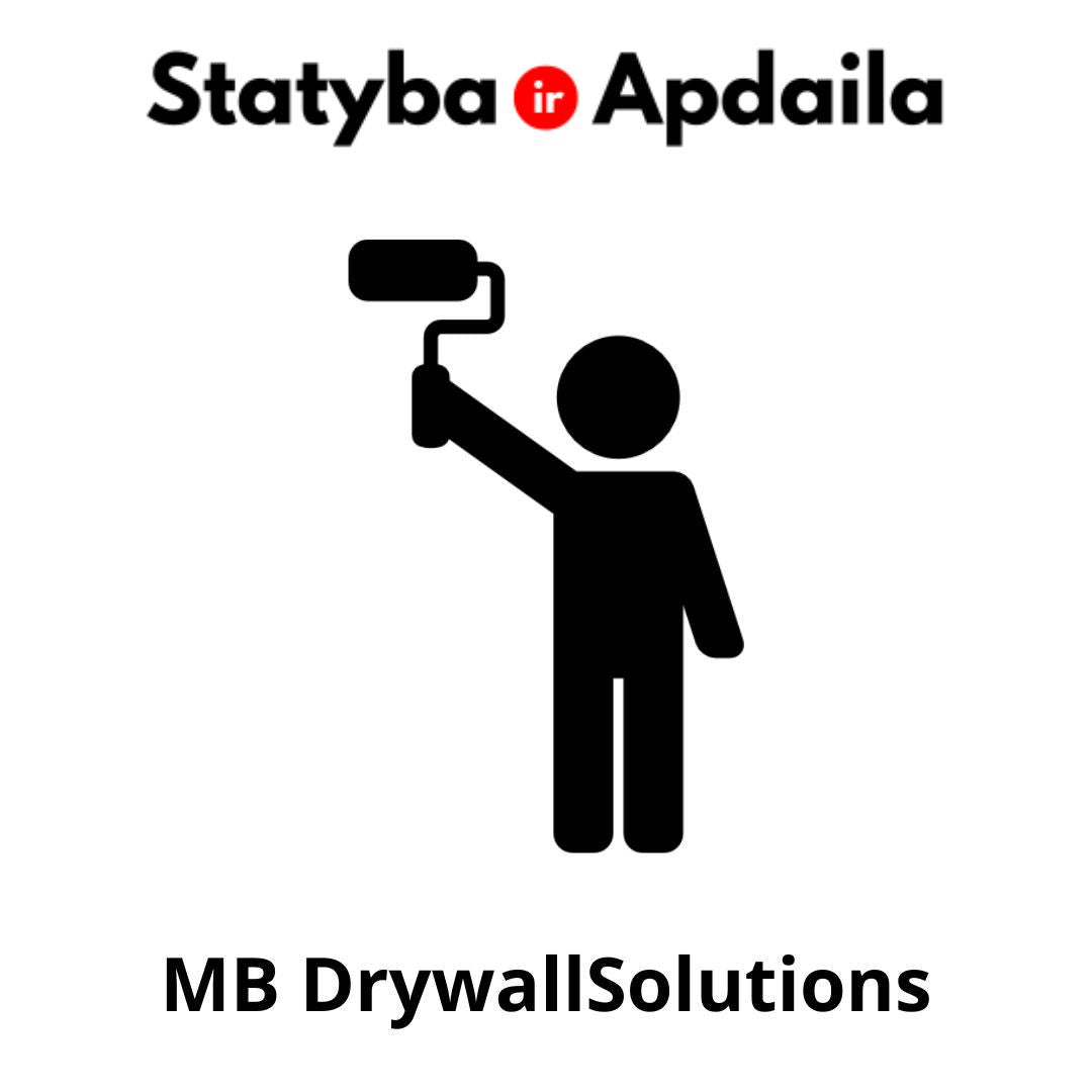 MB Drywall solutions vidaus apdailos darbai paslaugos Kaune