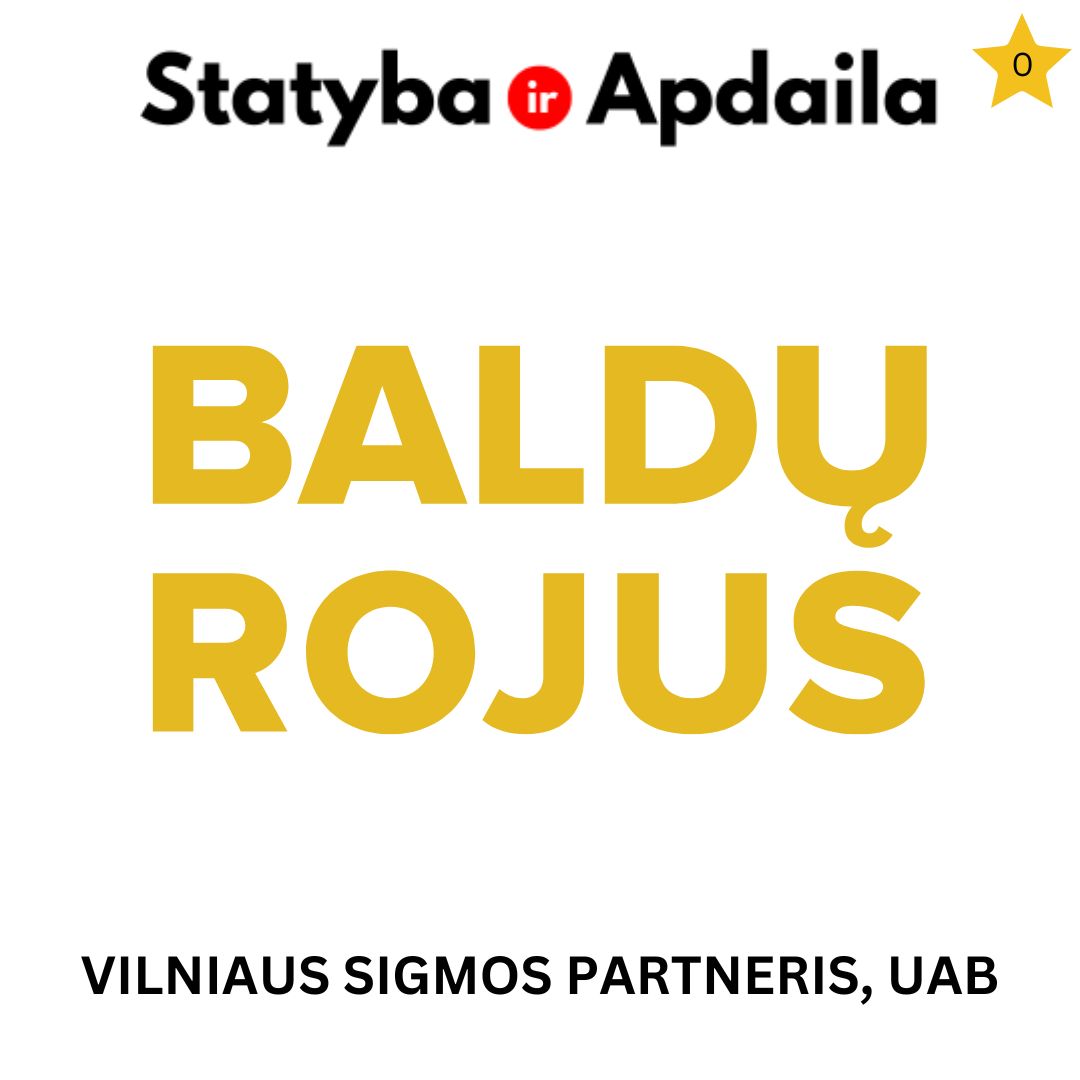 UAB VILNIAUS SIGMOS PARTNERIS - "Baldų Rojus" - Nuolaidos, Atsiliepimai