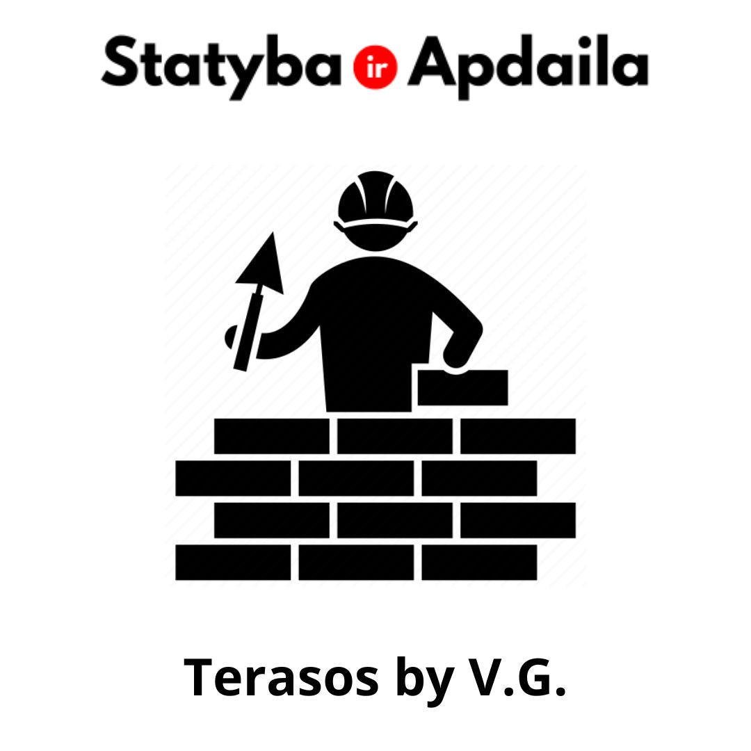 Tersasos by V.G. statybos darbai Klaipėda terasų įrengimas