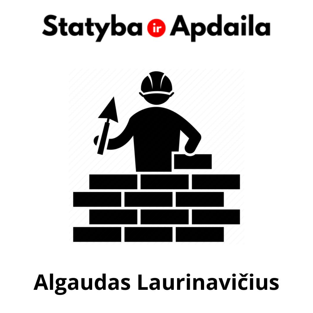 Algaudas Laurinavičius statybos paslaugos darbai Utenoje