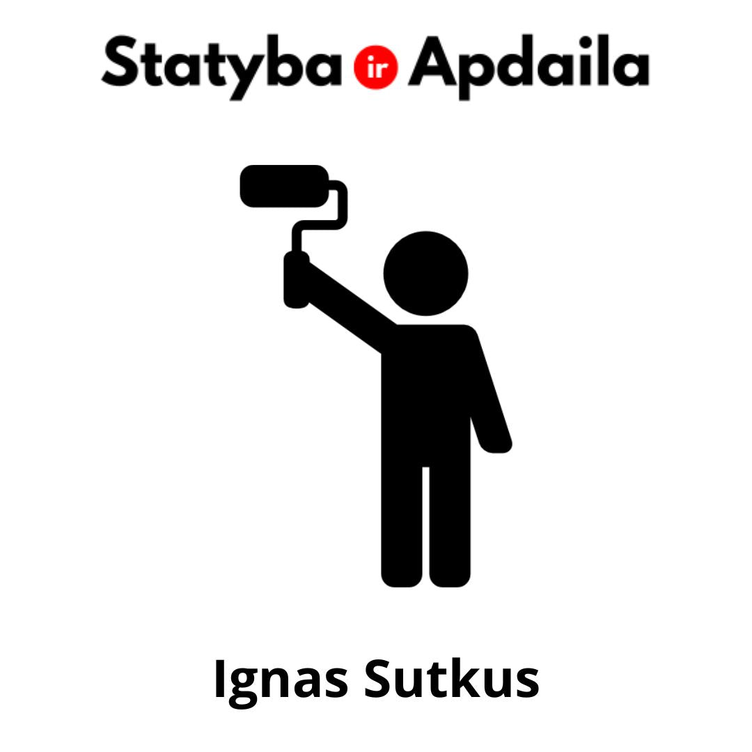 Apdailos darbai Siauliuose Ignas Sutkus