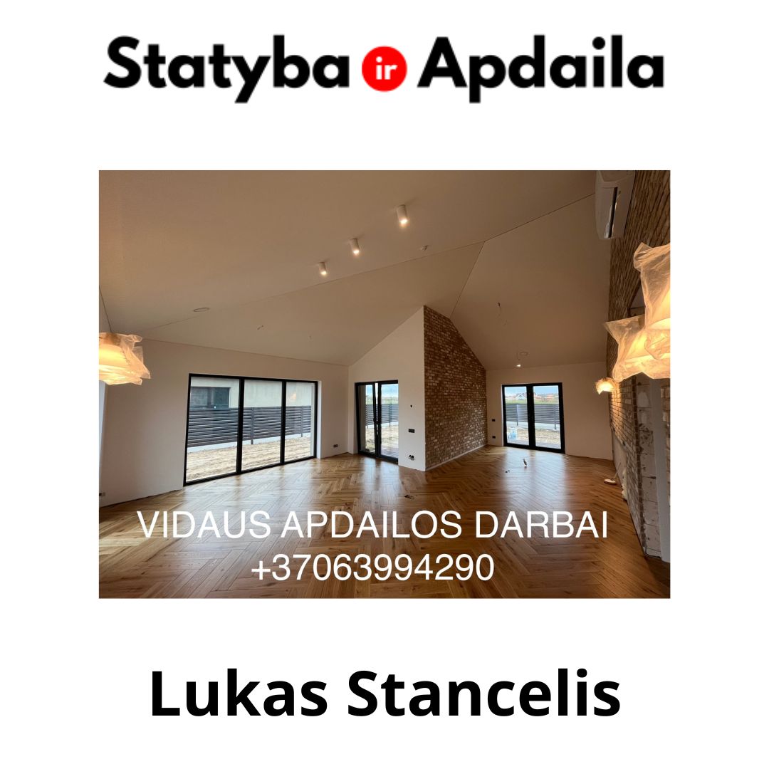 Apdailos darbai Siauliuose Lukas Stancelis