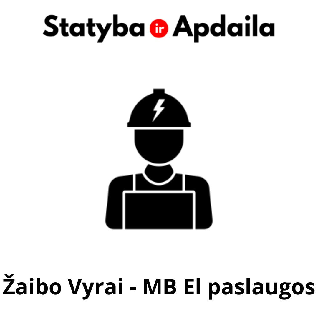 MB El paslaugos Žaibo vyrai elektrikai Vilniuje