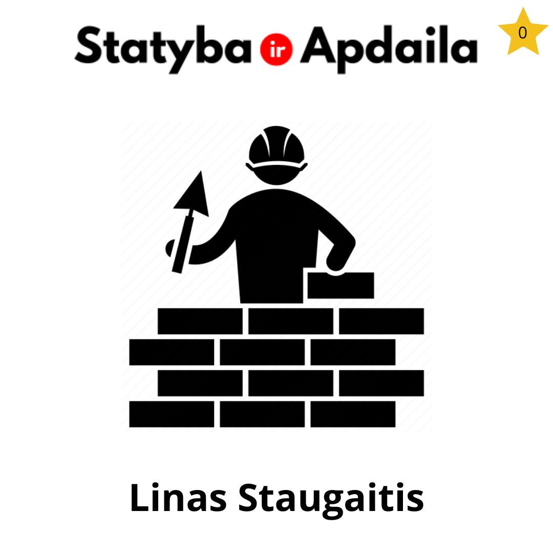 Statybos darbai Marijampolė Linas Staugaitis