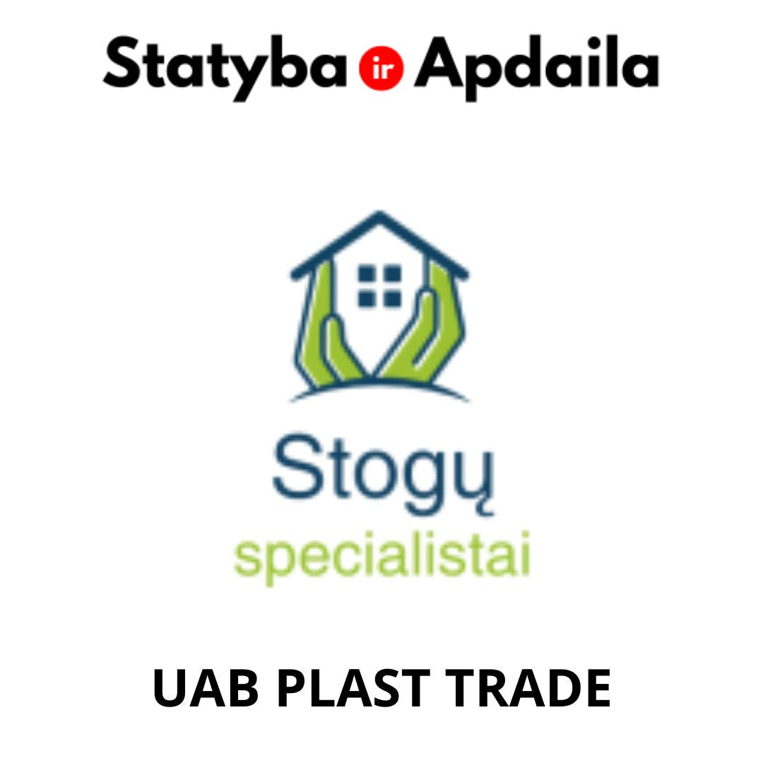 Stogdengių stogo dengimas paslaugos Šiauliai UAB PLAST TRADE